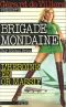 [Brigade Mondaine 06] • 006 L'héroine en or Massif